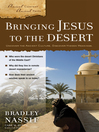 Bringing Jesus to the Desert (eBook)